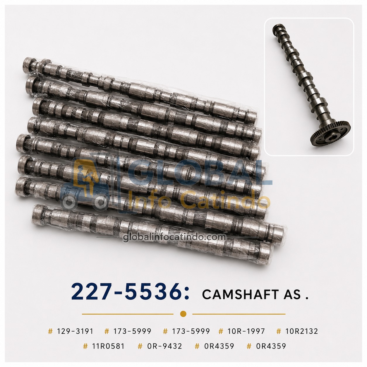 #173-5999, #129-3191 , #173-5999 , #10R1997 , #10R2132 , #11R0581 , #0R9432 , #0R4359 CAMSHAFT 3126 , C7
